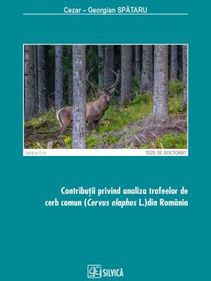 Contribuții privind analiza trofeelor de cerb comun (<i>Cervus elaphus</i> L.) din România
