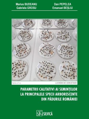 Parametri calitativi ai semințelor la principalele specii arborescente din pădurile României